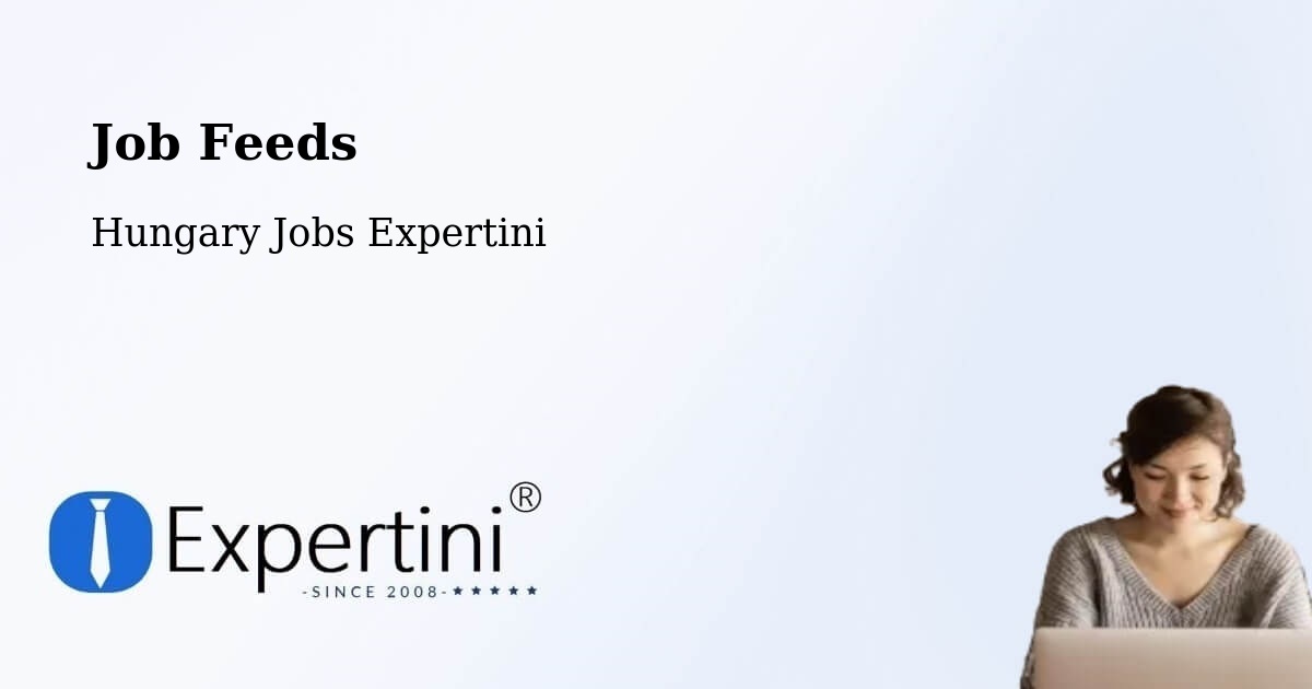 Job Listings Feed – Soproni Járás - Hungary Jobs Expertini