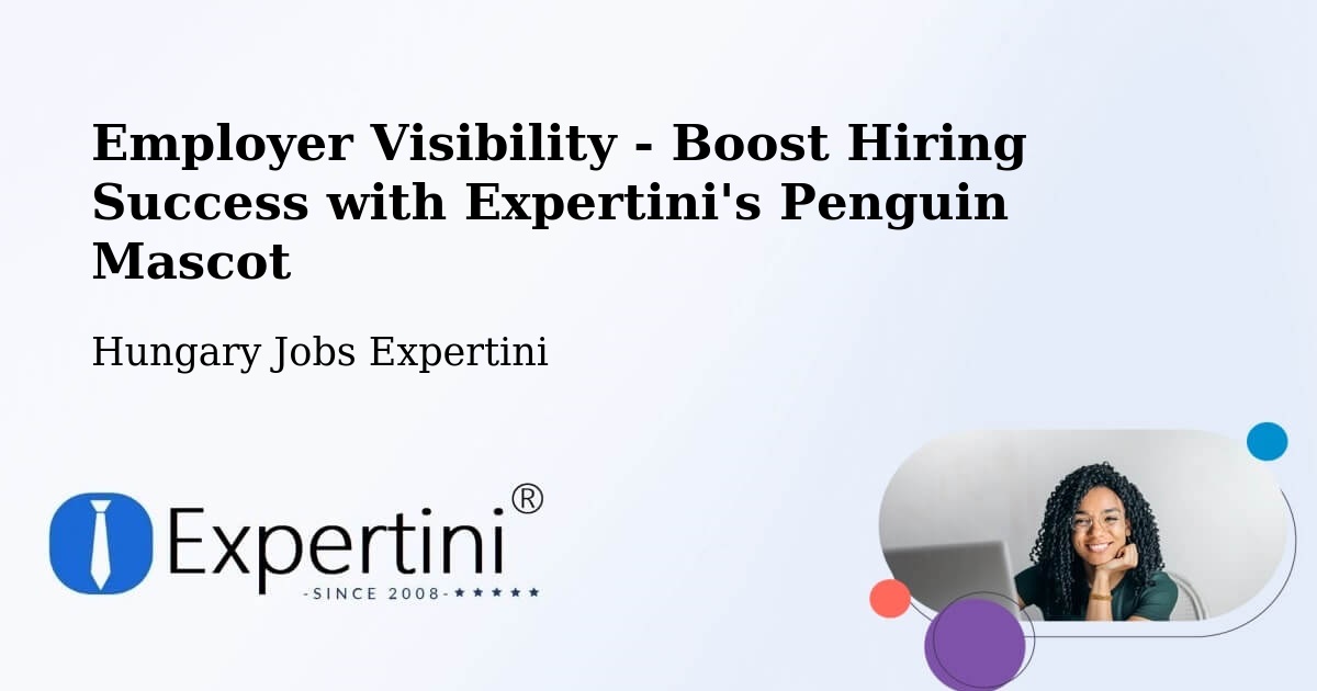 CV and Resume Visibility Optimization – Soproni Járás - Hungary Jobs Expertini
